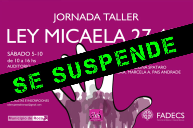 REPROGRAMACIÓN DE LA JORNADA TALLER SOBRE IMPLEMENTACIÓN DE LA LEY MICAELA